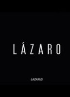 Lázaro 0 фильм обнаженные сцены