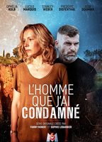 L'Homme que j'ai condamné 2019 - 0 фильм обнаженные сцены