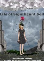 Life of Significant Soil (2016) Обнаженные сцены