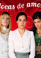 Locas de amor (2004) Обнаженные сцены