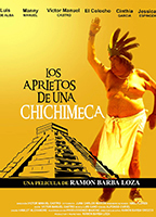 Los aprietos de una chichimeca (2007) Обнаженные сцены