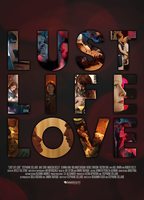 Lust Life Love (2021) Обнаженные сцены