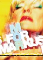 M for Markus (2011) Обнаженные сцены