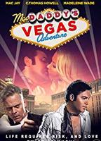 Mac Daddy's Vegas Adventure 2017 фильм обнаженные сцены