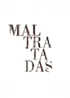 Maltratadas 2010 фильм обнаженные сцены