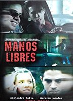 Manos libres  2005 фильм обнаженные сцены