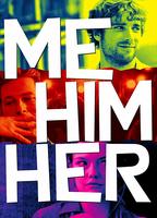 Me Him Her 2015 фильм обнаженные сцены