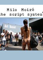 Milo Moire - THE SCRIPT SYSTEM 2013 фильм обнаженные сцены