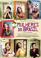 Mulheres do Brasil (2006) Обнаженные сцены