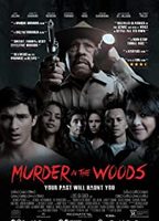 Murder in the Woods 2017 фильм обнаженные сцены