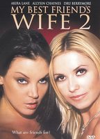 My Best Friend's Wife 2 2005 фильм обнаженные сцены