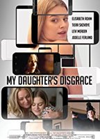 My Daughter's Disgrace (2016) Обнаженные сцены