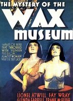 Mystery of the Wax Museum 1933 фильм обнаженные сцены