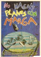 No hagas planes con Marga (1988) Обнаженные сцены