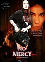 No Mercy 2008 фильм обнаженные сцены