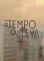 O Tempo que Leva 2013 фильм обнаженные сцены