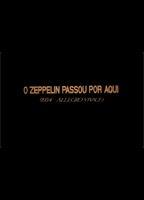 O Zeppelin Passou Por Aqui (1993) Обнаженные сцены