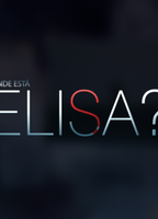 Onde Está Elisa? 2018 фильм обнаженные сцены