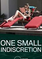 One Small Indiscretion 2017 фильм обнаженные сцены