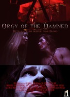 Orgy of the Damned 2010 фильм обнаженные сцены
