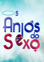 Os Anjos do Sexo 2011 фильм обнаженные сцены