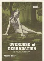 Overdose of Degradation 1970 фильм обнаженные сцены