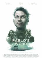 Pablo's Word 2018 фильм обнаженные сцены