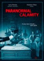 Paranormal Calamity (2010) Обнаженные сцены