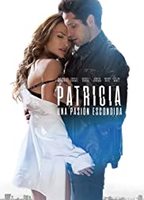 Patricia, una pasión escondida 2020 фильм обнаженные сцены
