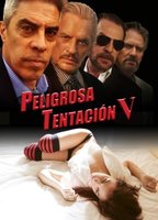 Peligrosa Tentación 5 2020 фильм обнаженные сцены
