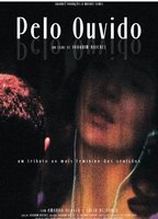 Pelo Ouvido (2008) Обнаженные сцены