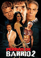 Perras de barrio 2 2017 фильм обнаженные сцены