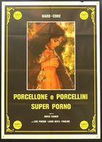 Porcellone E Porcellini Super Porno 1985 фильм обнаженные сцены