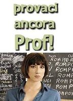 Provaci ancora prof (2005-настоящее время) Обнаженные сцены