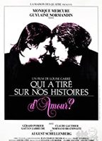 Qui a tiré sur nos histoires d'amour? (1986) Обнаженные сцены