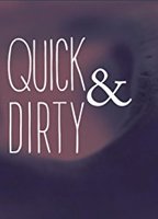 Quick & Dirty (2016-настоящее время) Обнаженные сцены