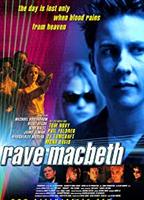 Rave Macbeth 2001 фильм обнаженные сцены