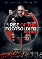 Rise of the Footsoldier: Origins 2021 фильм обнаженные сцены