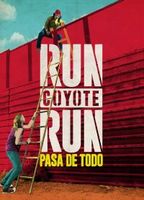 Run Coyote Run 2017 фильм обнаженные сцены