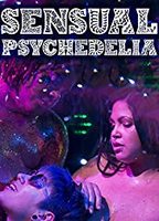 Sensual Psychedelia (2019) Обнаженные сцены