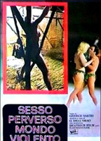 Sesso perverso mondo violento (1980) Обнаженные сцены