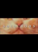 Sete Vidas 2007 фильм обнаженные сцены