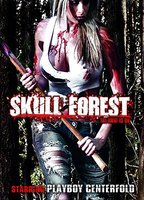 Skull Forest 2012 фильм обнаженные сцены