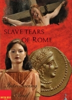 Slave Tears of Rome 2011 фильм обнаженные сцены