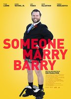 Someone Marry Barry 2014 фильм обнаженные сцены