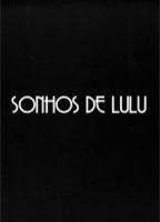Sonhos de Lulu (2010) Обнаженные сцены