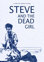 Steve and the Dead Girl 2020 фильм обнаженные сцены