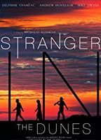 Stranger in the Dunes 2016 фильм обнаженные сцены
