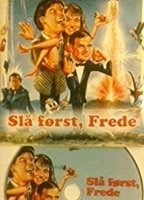 Strike First Freddy (1965) Обнаженные сцены