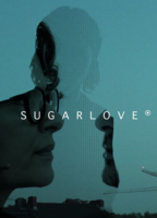 Sugarlove 2021 фильм обнаженные сцены